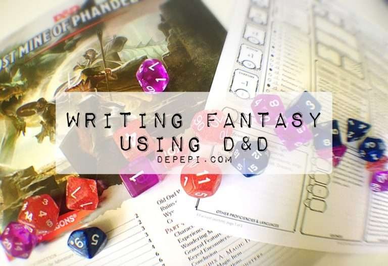 writing fantasy using D&D, D&D, amwritingfantasy, fantasy books, depepi, depepi.com