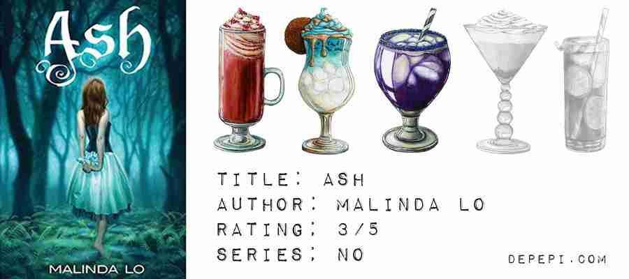ash by malinda lo, ash malinda lo, ash, malinda lo, fantasy, amreading, amreadingfantasy, review, depepi, depepi.com