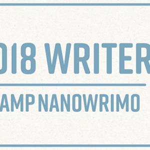 Camp NaNoWriMo April 2018 camp nanowrimo, nanowrimo, nanowrimo 2018, camp nanowrimo 2018, writing, amwriting, amwritingfantasy, depepi, depepi.com