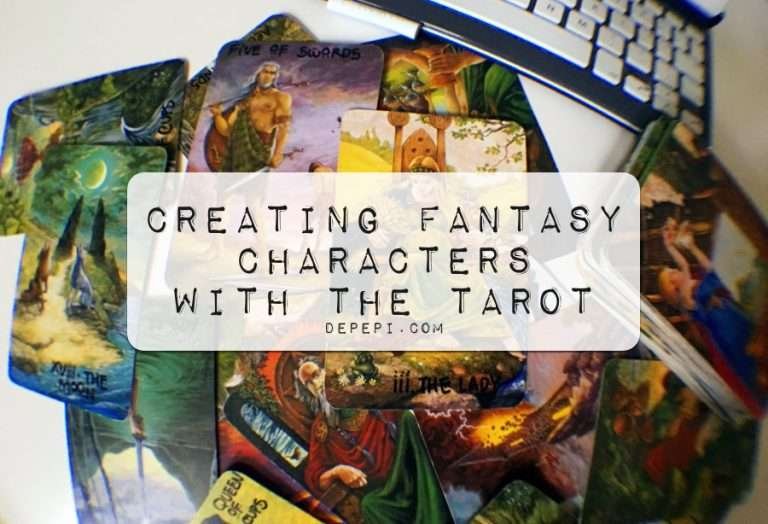 creating characters, writing, writing using the tarot, tarot, depepi, depepi.com