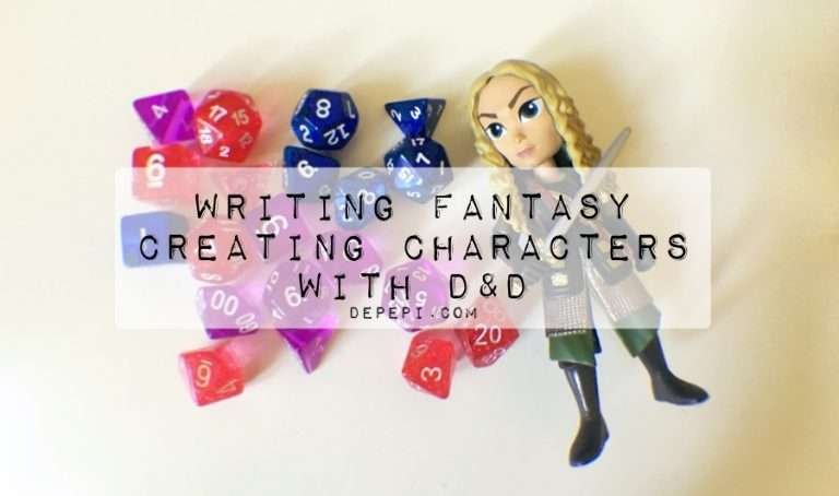 amwriting, amwritingfantasy, writing fantasy, D&D, DnD, Dungeons and Dragons, Dungeons & Dragons, depepi, depepi.com, writing