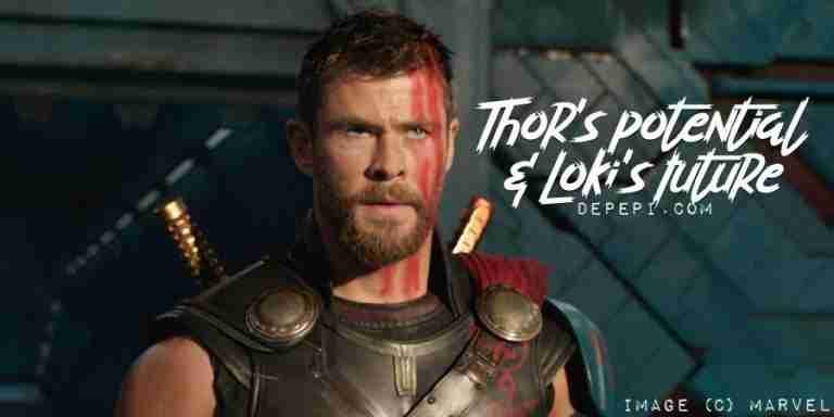 thor, thor ragnarok, mcu, marvel, marvel cinematic universe, loki, loki's future, depepi, depepi.com