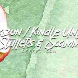 Amazon / Kindle Unlimited Stuffers & Scammers amazon, kindle unlimited, KU, amazon KU, amazon kindle unlimited, stuffers, scammers, writers, writing, depepi, depepi.com
