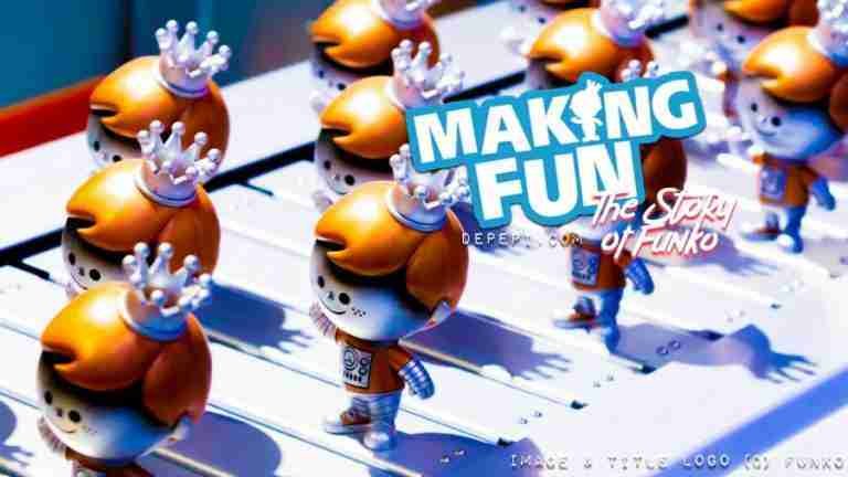 making fun, funko, funko pop, making fun the story of funko, documentary, netflix, depepi, depepi.com, review