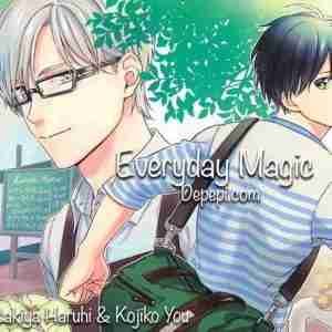 Everyday Magic Vol.1 (Yaoi Manga) Every day magic, sakiya haruhi, kojiko you, yaoi, yaoi manga, BL, review, reviews, manga, depepi, depepi.com