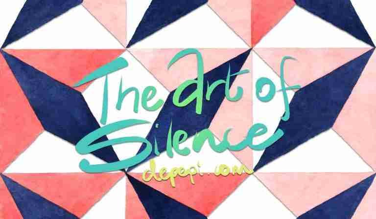 The art of silence, silence, relax, depepi, depepi.com