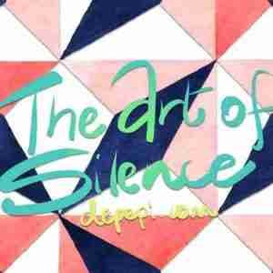 The Art of Silence The art of silence, silence, relax, depepi, depepi.com