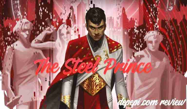 the steel prince, V.E. Schwab, shades of magic, depepi, depepi.com, review
