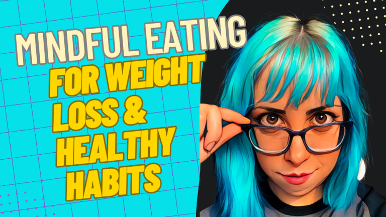 Discover How Mindful Eating Can Help You Transform Your Health & Weight!