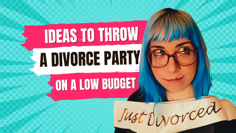 Best divorce party ideas on a low budget