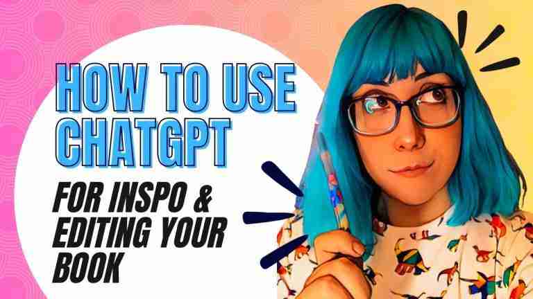 How to use ChatGPT for Inspiration and editing your book