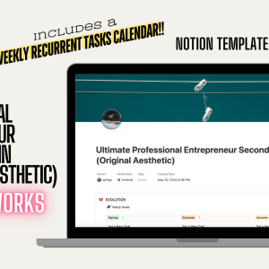 Ultimate Professional Entrepreneur Second Brain Notion Template Ultimate Professional Entrepreneur Second Brain (Original Aesthetic + Recurrent Tasks Weekly Calendar — 40% off until Friday!)