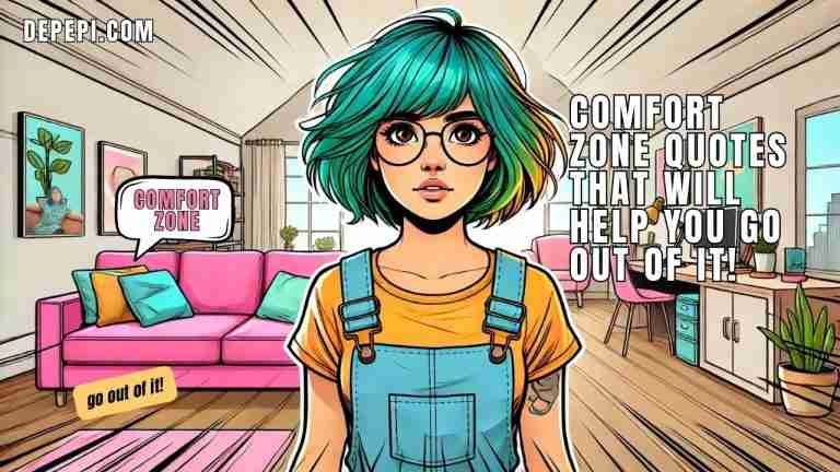 comfort zone quotes that will help you go out of it!