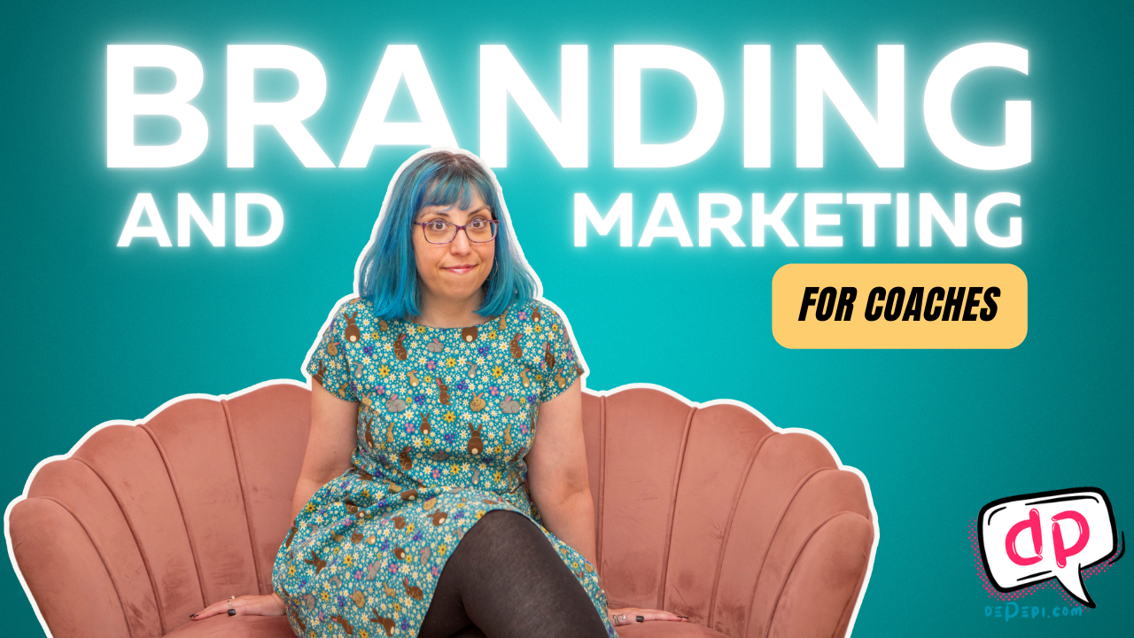 Branding and Marketing for Coaches (Life, Health, Wellness)